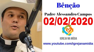 Receba agora a Bênção do Padre Alessandro Campos - O padre sertanejo do Brasil