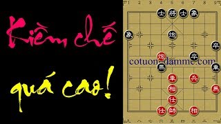 Kiềm chế định đoạt cục thế trước cả 10 nước cờ - Bình luận cờ tướng hay