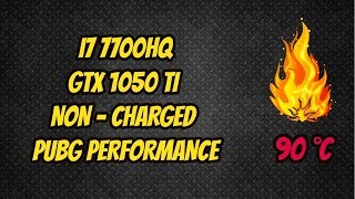 I7 7700 HQ - GTX 1050Ti Non-Charged & All Qualities Settings PUBG Performance Tests