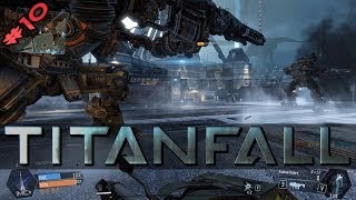 TITANFALL #10 ★ Die Dry Wachtürme ★ Let's Test | HD+