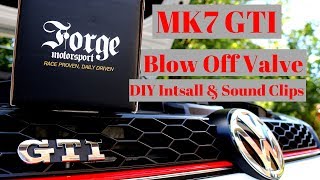 MK7 GTI Forge Blow Off Valve (BOV) DIY