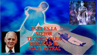 La mejor técnica para conseguir un viaje astral