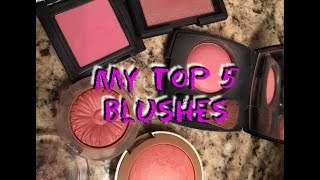 MY top 5 BLUSHES