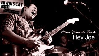 Steve Edmonds Band, Hey Joe (Live)