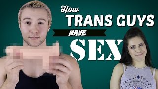How Do Transgender People Have Sex?