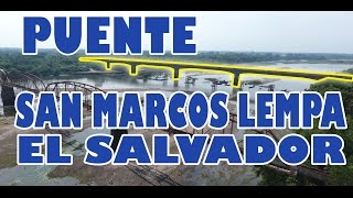 El Salvador Puente San Marcos Lempa