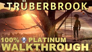 Trüberbrook 100% Full Platinum Walkthrough | Trophy & Achievement Guide