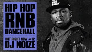 ? Hot Right Now #12 | Urban Club Mix November 2017 | New Hip Hop R&B Dancehall Songs | DJ Noize Mix