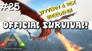 WYVERN BREEDING TIME! | Small Tribe Survival - Official Server! Ep. 25 - Ark: Survival Evolved