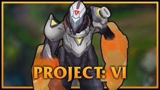PROJECT: Vi LoL Custom Skin ShowCase