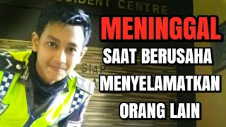 BRIPDA SHERIFF TIDAK SEHARUSNYA MENINGGAL! (WHY?)