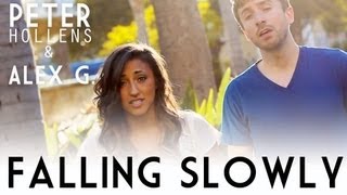 Falling Slowly - Peter Hollens & Alex G (A Cappella Cover)