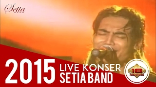 Setia Band - Kehilangan & Asmara ( Live Konser Linggarjati Kuningan 2015 )