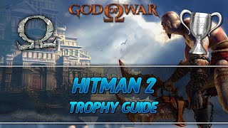 God of War | Hitman 2 Trophy Guide