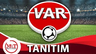 VAR 3. BÖLÜM TANITIMI.