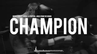 Madiel Lara - Champion ft Jansel La Profecia, Arias (From The Womb) Prod.by @madiellara