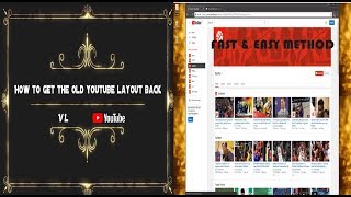How to restore the old YouTube layout for Chrome and other browsers