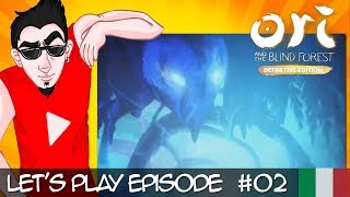 [LA LUCE CHE LEI ODIAVA] #LetsPlayITA ? Ori and the Blind Forest #02