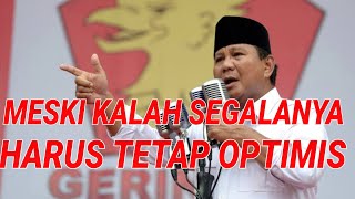 MENGAKU TAK PUNYA UANG DAN KALAH MEDIA, PRABOWO TETAP OPTOMIS;TREND GERINDRA NAIK;HASIL SURVEY PEMIL
