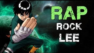 RAP DE ROCK LEE |  2016 NARUTO | Doblecero