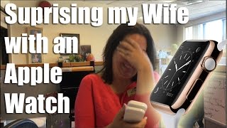 Suprising my wife with the Rose Gold Apple Watch