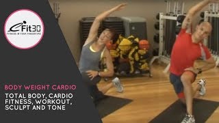 Total Body, Cardio Fitness, Workout, Sculpt and Tone