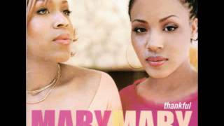 Mary Mary - Be Happy