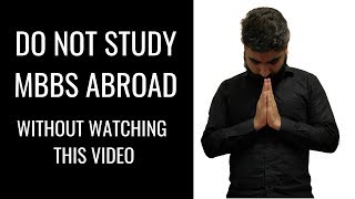 DON'T STUDY MBBS ABROAD WITHOUT WATCHING THIS VIDEO | STUDY MBBS ABROAD | INSPIRING MINDZ