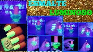 Como hacer un Esmalte Luminoso /Fluorecente/Brilla en la oscuridad ¿FUNCIONA?