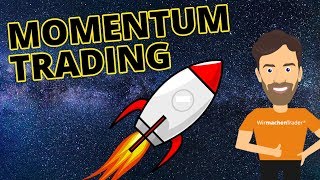 Momentum im Trading | So springst Du im richtigen Moment auf den Trend auf