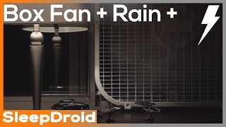 ► Box Fan and Rain Sounds for Sleeping with Distant Thunder, 10 hours of Fan White Noise and Rain 4k