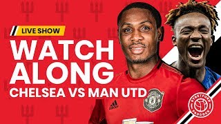 Chelsea Vs Manchester United | LIVE Watchalong | Stretford Paddock