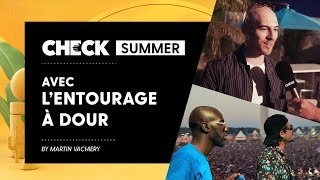 L'Entourage à Dour #CheckSummer