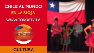 C H I L E   AL  M U N D O  - I Gala de Folklore en la Rioja