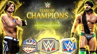 WWE Clash Of Champions 2017 Highlights Match Cards Predictions | Wrestle Chatter