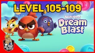 Angry Birds Dream Blast Level 105, 106, 107, 108, 109