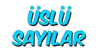 10dk da ÜSLÜ SAYILAR - Tonguc Akademi