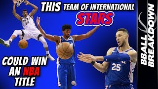 This Team Of INTERNATIONAL Stars Would WIN An NBA TITLE