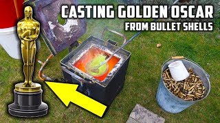Casting 'Golden' Oscar Award Trophy in Brass from Empty Bullet Shells