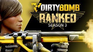 Dirty Bomb: Ranked Season 3