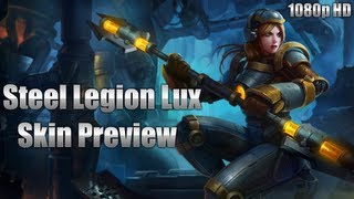 Steel Legion Lux [1080p] - League of Legends