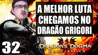 DRAGON'S DOGMA DETONADO PT-BR #32 - DRAGÃO VERMELHO GRIGORI, QUERO MEU S2 DE VOLTA