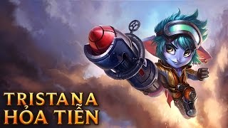 Tristana Hỏa Tiễn - Rocket Girl Tristana - Skins lol