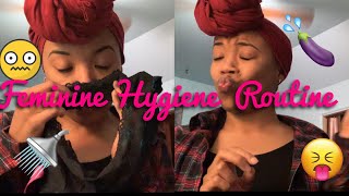 2019 feminine hygiene routine ?????‍♀️?