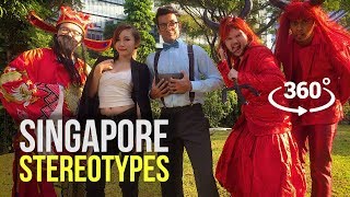 Singapore Stereotypes in 360!!! | 360 Video (Google Jump)