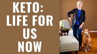 KETO & ME (Life Around Here)