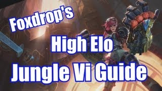 Vivacious Vi Guide [Jungle Season 3]- High elo League of Legends