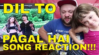 DIL TO PAGAL HAI Reaction!!!