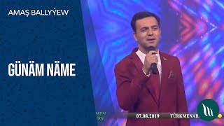 Amaş Ballyýew - Günäm näme | 2019