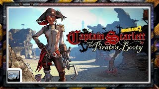 Borderlands 2 Сaptain scarlett and her pirate's booty! ОПА DLC подъехало!